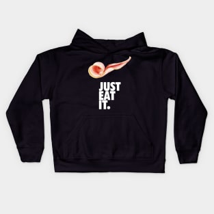 Just eat it bacon Kids Hoodie